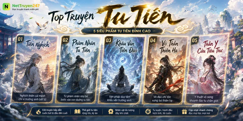 Top 5 Truyện Tu Tiên Hấp Dẫn Nhất Nên Đọc Ngay Top 5 Truyện Tu Tiên Hấp Dẫn Nhất Nên Đọc Ngay