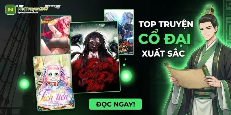 Tuyển Tập Top Truyện Cổ Đại Cực Kỳ Được Săn Đón Nhiều Tuyển Tập Top Truyện Cổ Đại Cực Kỳ Được Săn Đón Nhiều
