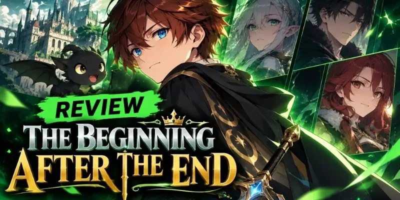 Review The Beginning After The End – Tìm Hiểu Chi Tiết Review The Beginning After The End – Tìm Hiểu Chi Tiết